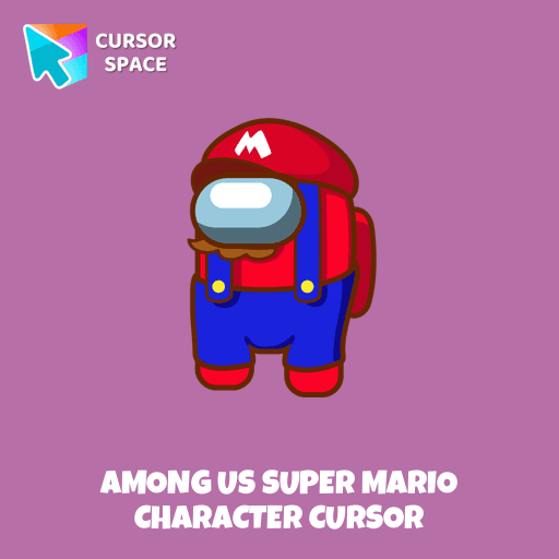 Among Us Super Mario Character cursor pointer cursor